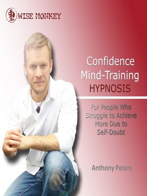 cover image of Confidence Mind-Training Hypnosis